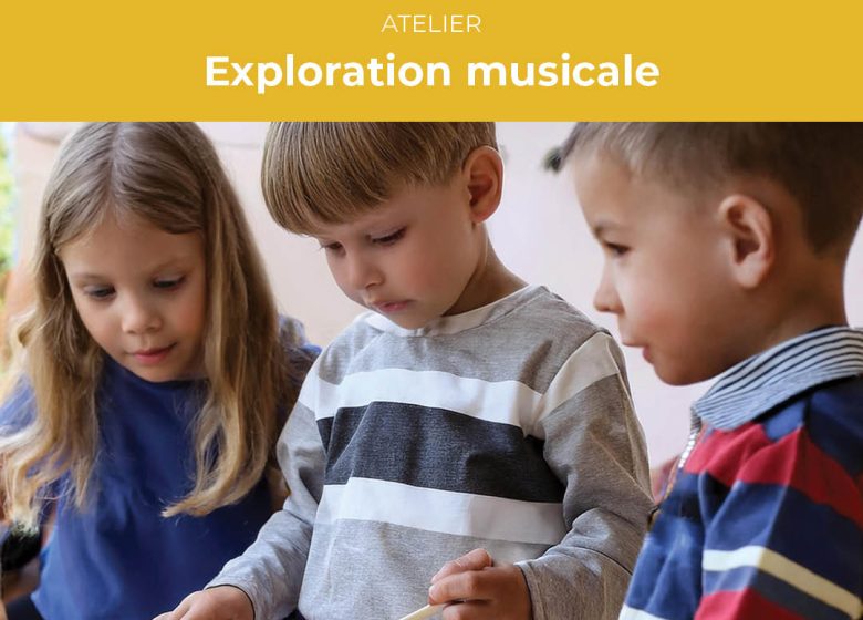 ANNULÉ – Exploration musicale