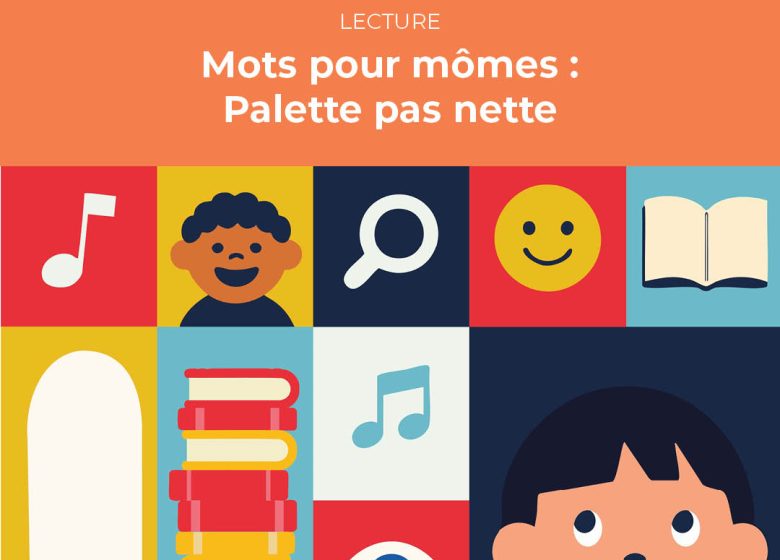 Mots pour mômes