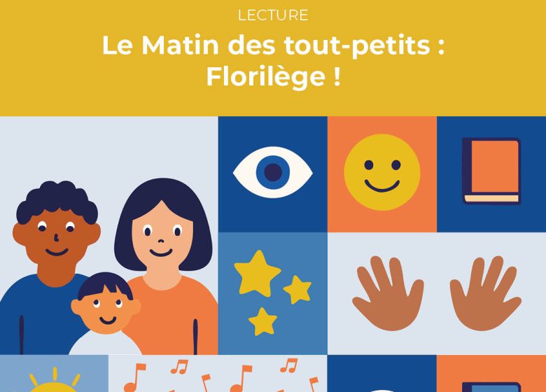 Le Matin des tout-petits : Florilège !