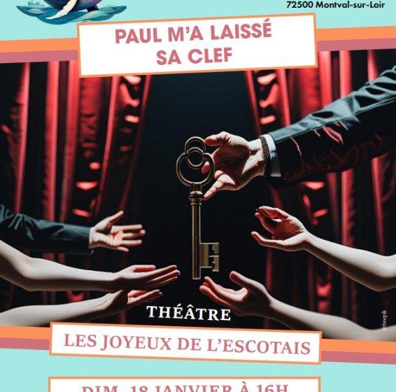 PAUL M’A LAISSÉ SA CLÉ !