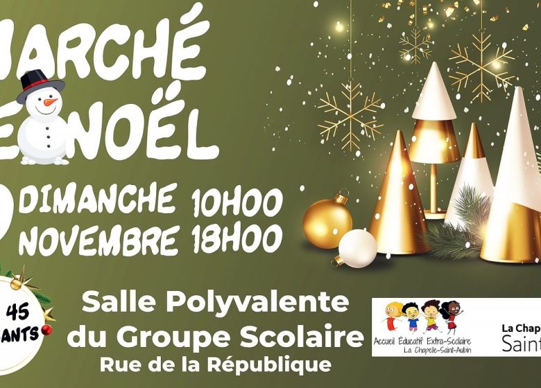 Marché de Noël – La Chapelle Saint-Aubin