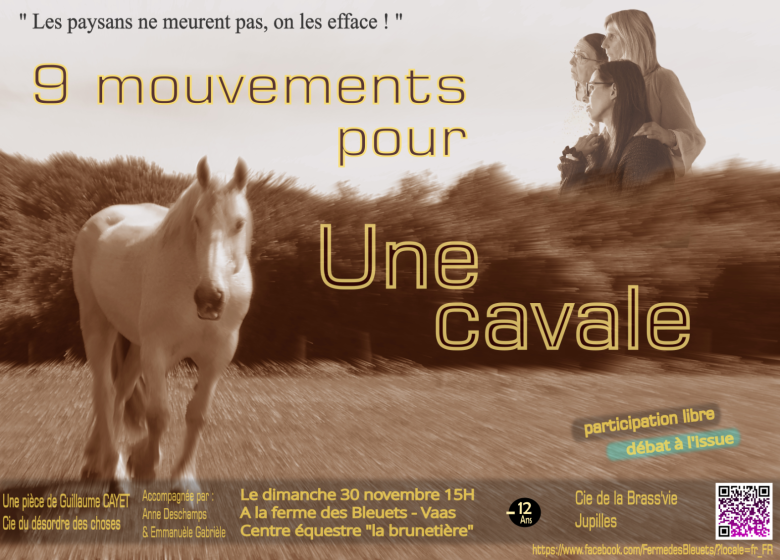 Théâtre. 9 mouvements pour une cavale. Les paysans ne meurent pas on les efface !