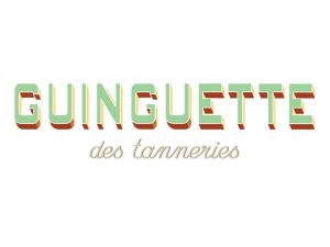 LA GUINGUETTE DES TANNERIES