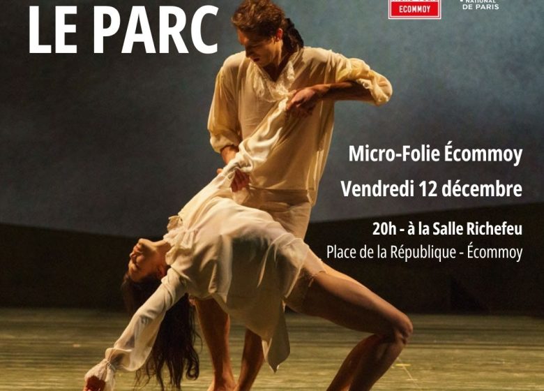 Le Parc – Opéra-Ballet – Projection