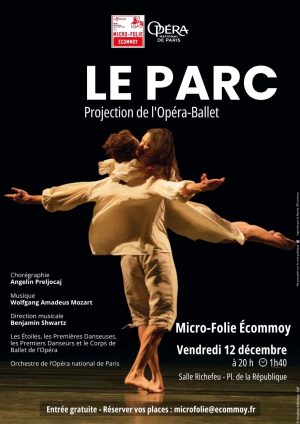 Le Parc – Opéra-Ballet – Projection