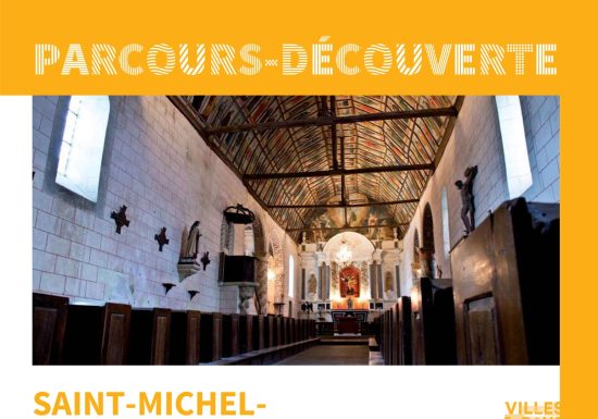 PARCOURS-DÉCOUVERTE DE SAINT-MICHEL-DE-CHAVAIGNES