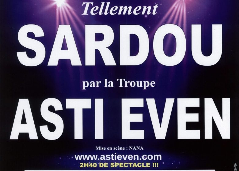 Tellement Sardou par Asti Even