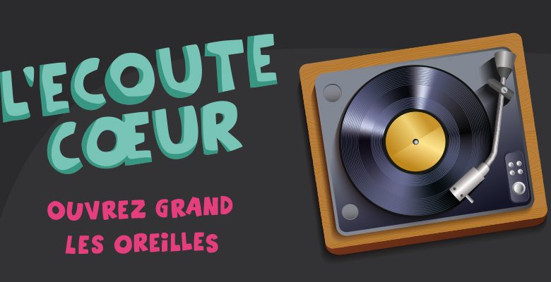 L’écoute coeur