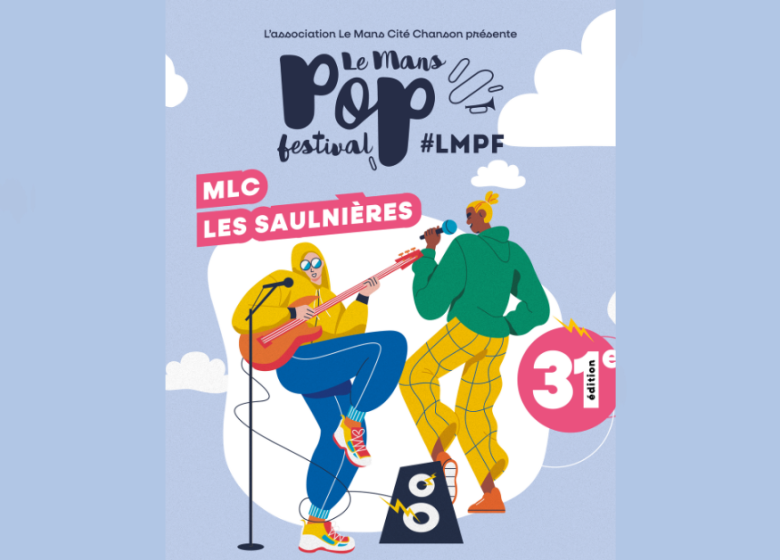 Le Mans Pop Festival : 31e édition